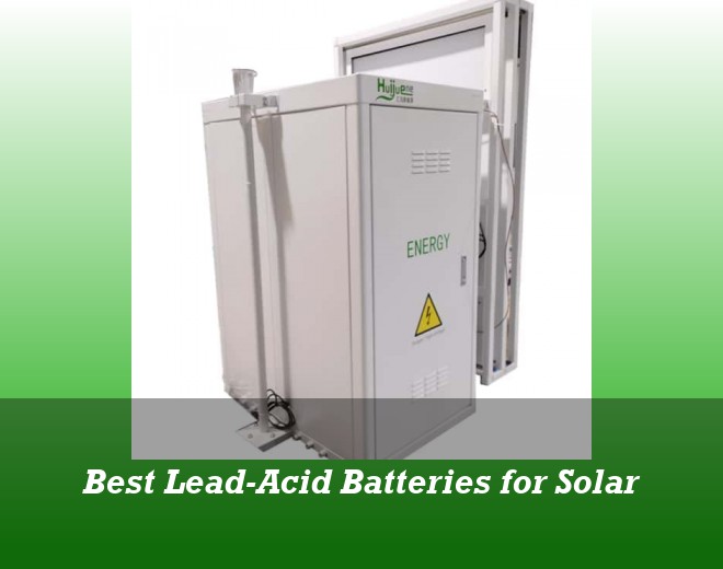 Best Lead-Acid Batteries for Solar
